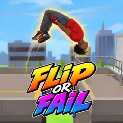 Flip or Fail Flip or Fail